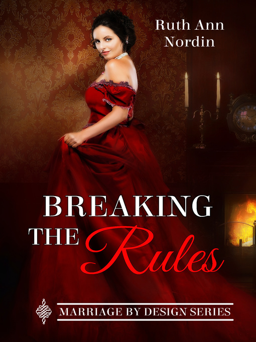 Title details for Breaking the Rules by Ruth Ann Nordin - Available
